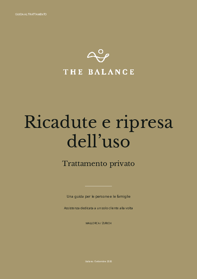 Guida al trattamento: Ricadute e ripresa dell’uso